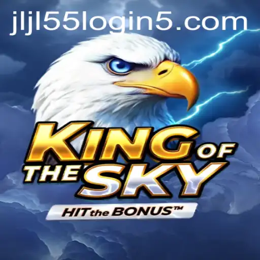 Unveil the Exciting World of KingOfTheSky with JLJL55 Login