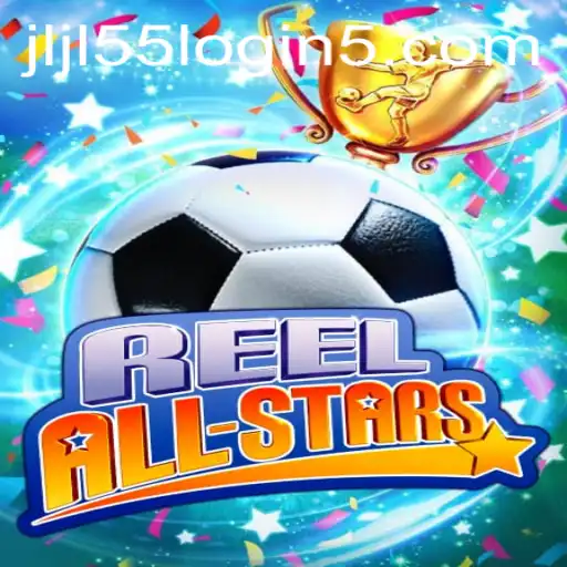 Discover the Exciting World of ReelAllStars and JLJL55 Login